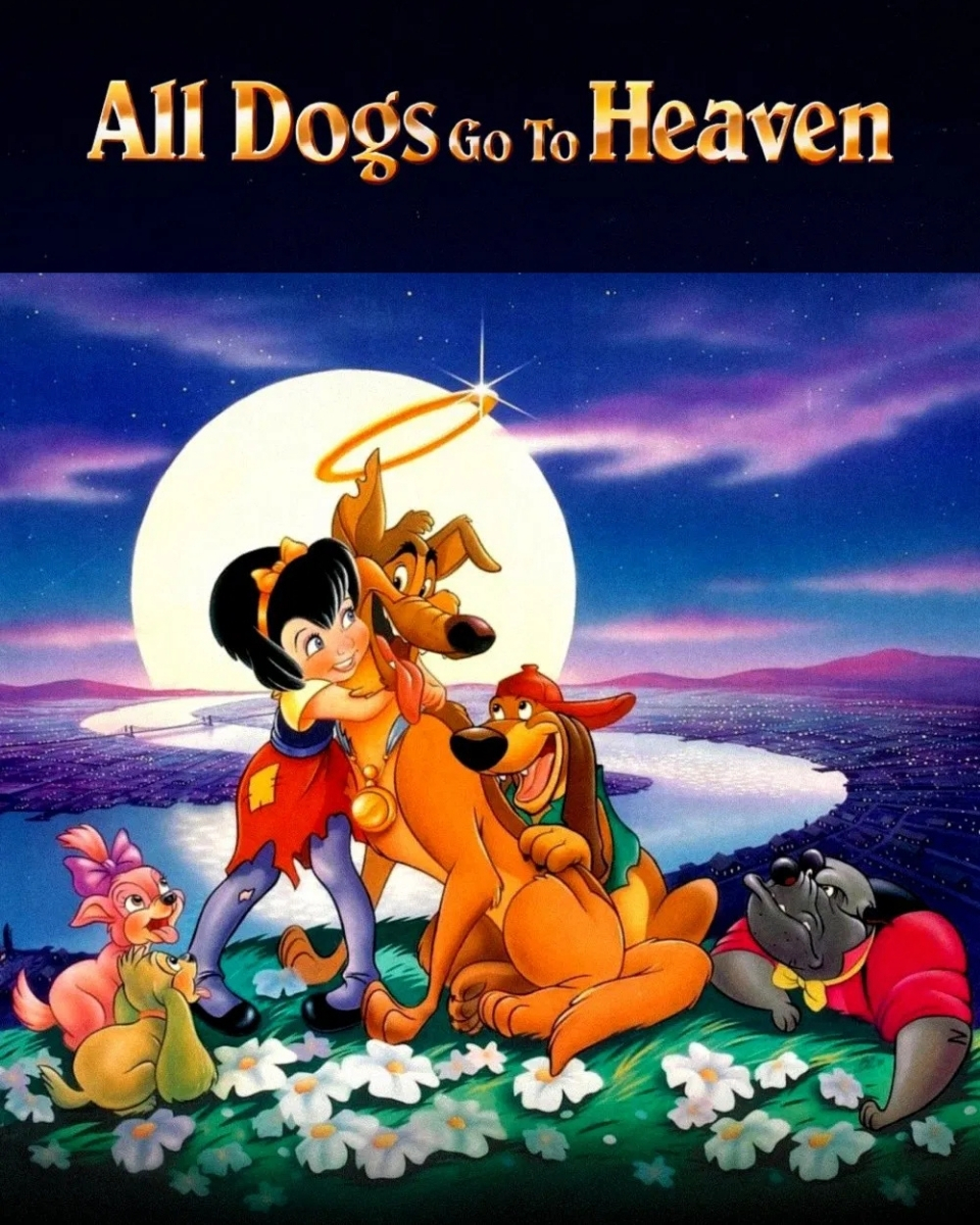 All Dogs Go To Heaven