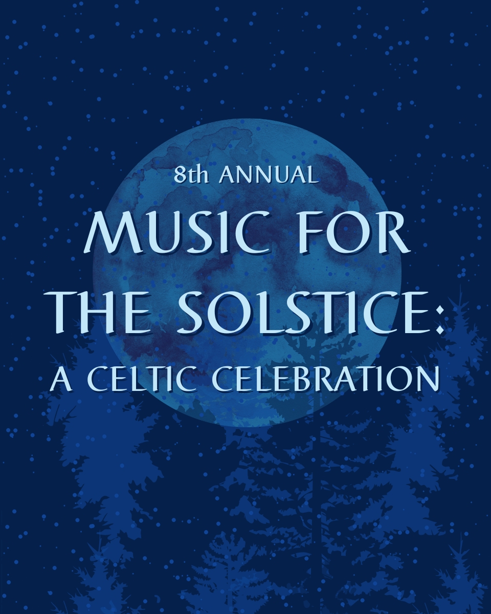 8th Annual Music for the Solstice: A Celtic Celebration at the Capitol