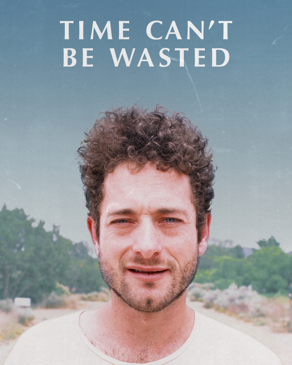 Time Can’t Be Wasted
