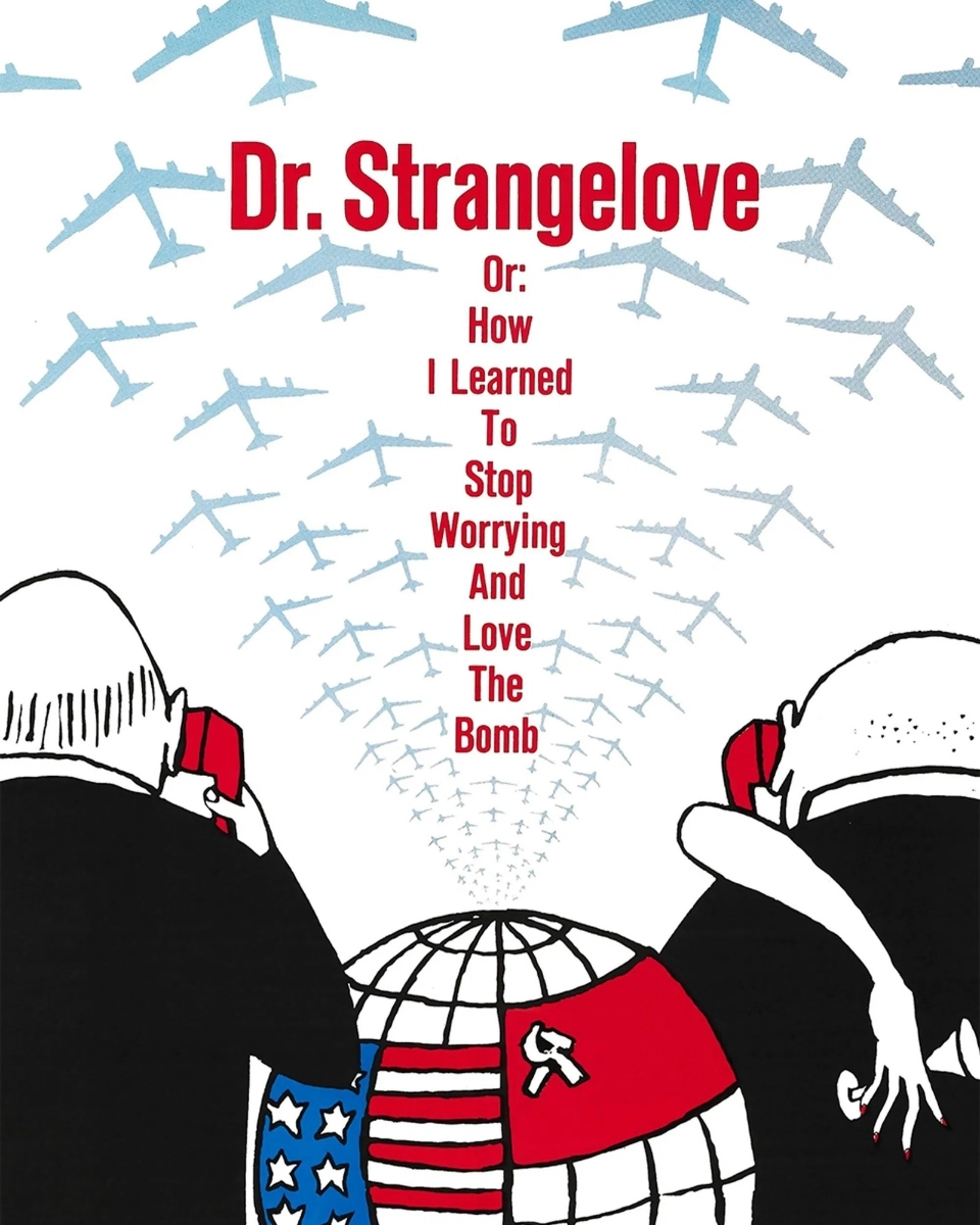 Dr. Strangelove or How I Learned to Stop Worrying and Love the Bomb
