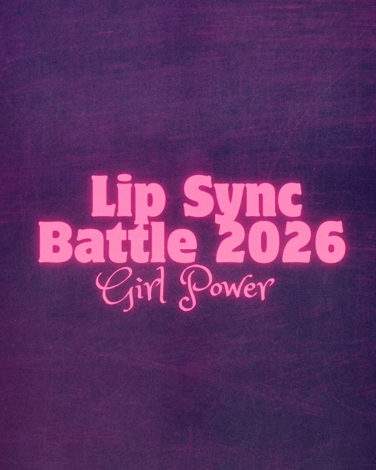 Lip Sync Battle 2026: Girl Power
