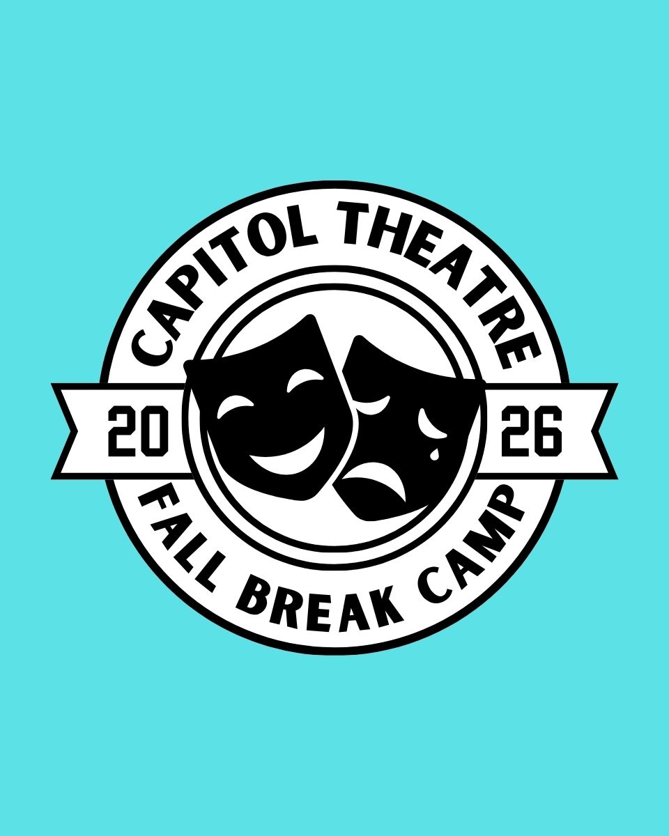 Fall Break: Capitol Kids Theatre Camp